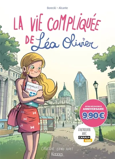 La Vie compliquée de Léa Olivier BD : Recueil tomes 1 à 3 - Offre découverte : Bienvenue à Montréal