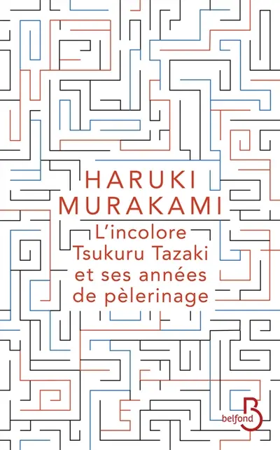 L'incolore Tsukuru Tazaki et ses années de pèlerinage