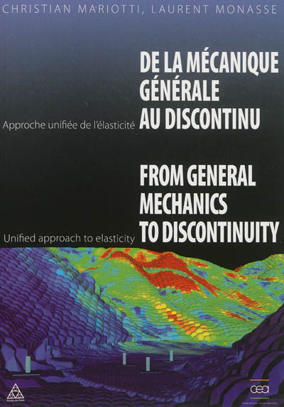 de la mécanique générale au discontinu : approche unifiée de l'élasticité. from general mechanics to discontinuity : unified approach to elasticity