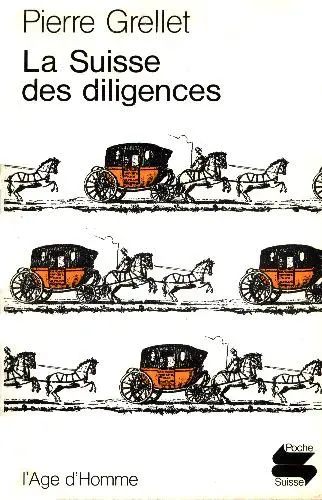 La Suisse des diligences
