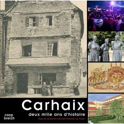 Carhaix : deux mille ans d'histoire