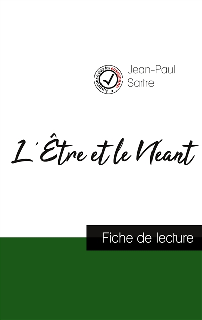 L'Etre et le Néant de Jean-Paul Sartre (fiche de lecture et analyse complète de l'oeuvre)