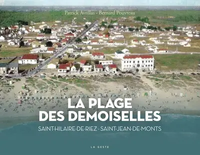 La plage des Demoiselles : Saint-Hilaire-de-Riez, Saint-Jean-de-Monts