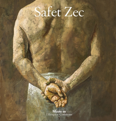 Safet Zec : la peinture et la vie