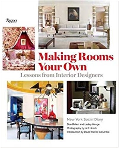 making rooms your own : lessons from interior designers