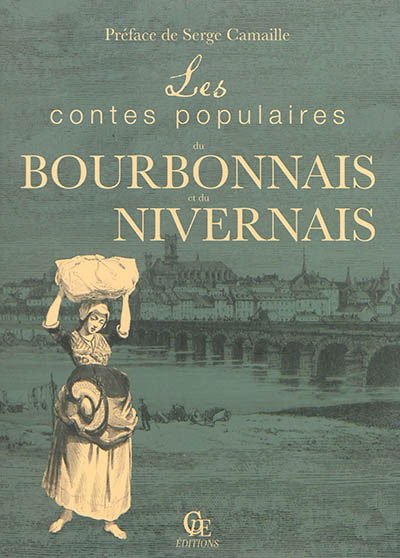 Les contes populaires du Bourbonnais et du Nivernais