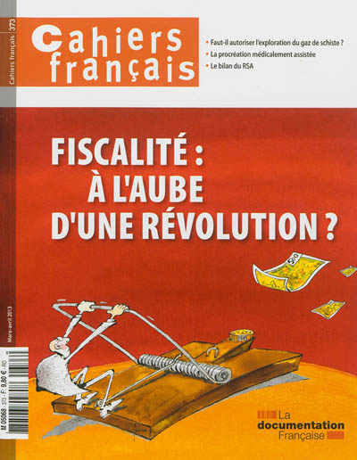 Cahiers français, n° 373. Fiscalité : à l'aube d'une révolution ?