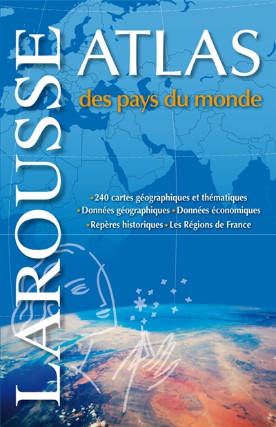 Atlas Petit Larousse des pays du monde