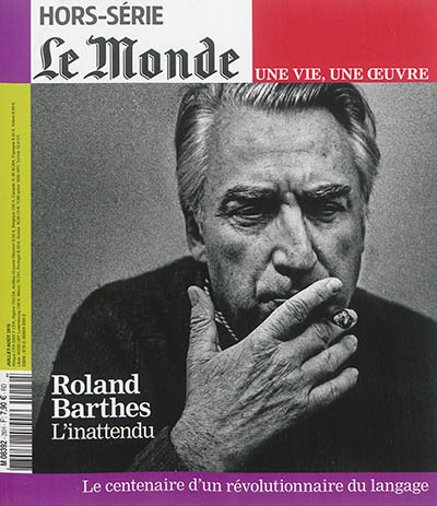 Monde (Le), hors série. Roland Barthes : l'inattendu
