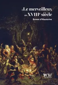 Le merveilleux du XVIIIe siècle