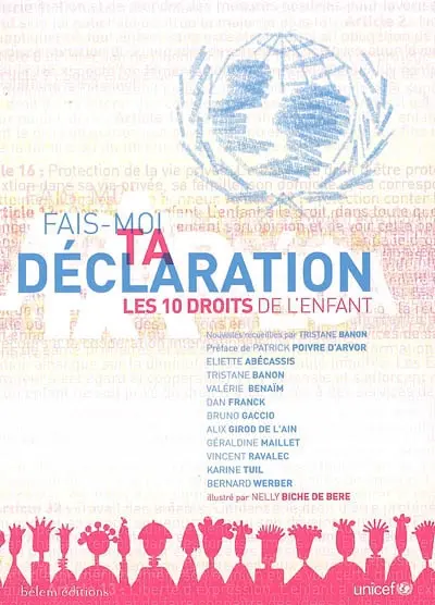 Fais-moi ta déclaration : les 10 droits de l'enfant