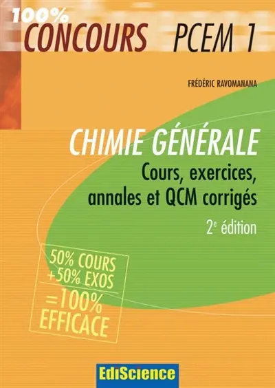 Chimie générale : cours, exercices, annales et QCM corrigés