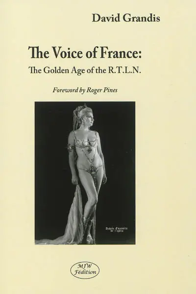 The voice of France : the golden age of the R.T.L.N.