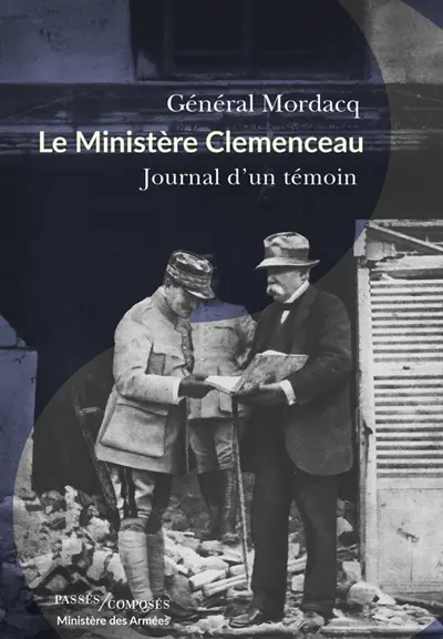 Le ministère Clemenceau : journal d'un témoin
