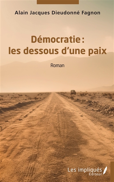 Démocratie : les dessous d'une paix