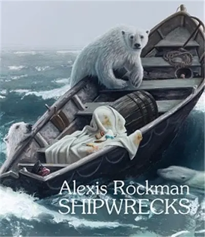 Alexis Rockman : Shipwrecks