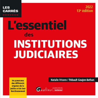 L'essentiel des institutions judiciaires : 2022