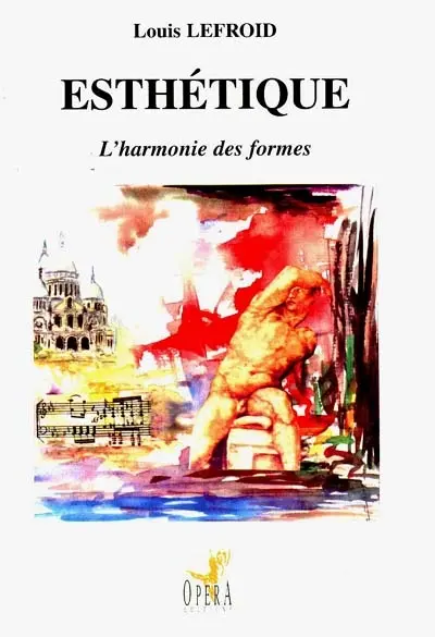 Esthétique : l'harmonie des formes