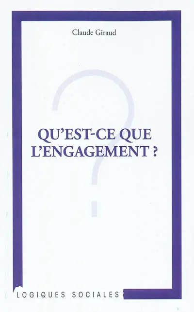 Qu'est-ce que l'engagement ?