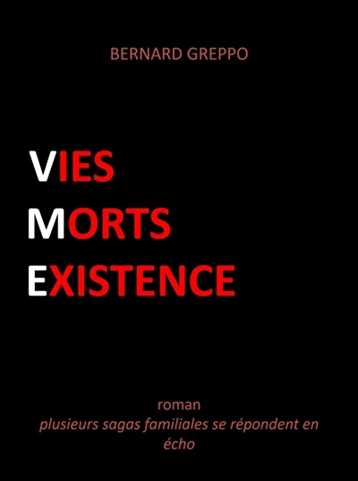 Vies Morts Existence :...