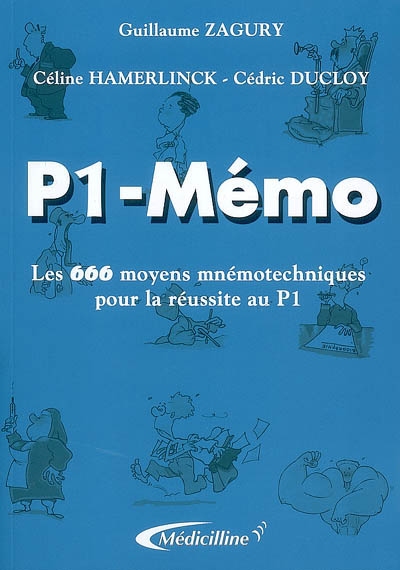 P1-mémo : les 666 moyens mnémotechniques pour la réussite au P1