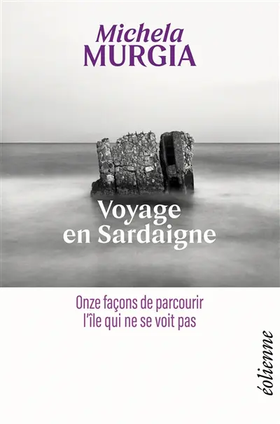 Voyage en Sardaigne : onze balades à travers l'île invisible