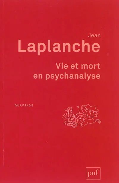 Vie et mort en psychanalyse