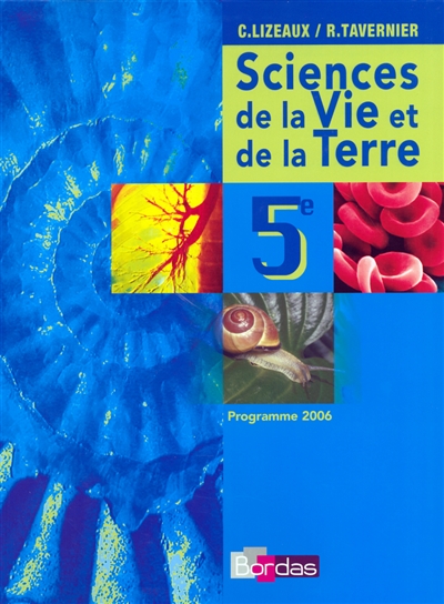 SVT 5e, manuel 2006 : manuel de l'élève