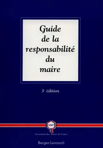 Guide de la responsabilité du maire