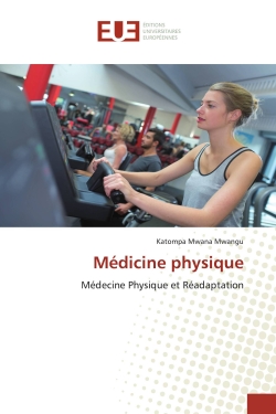 Médicine physique :...