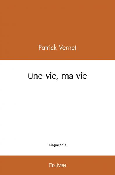 Une vie, ma vie