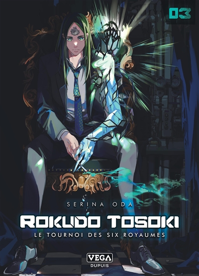 rokudo tosoki : le tournoi des six royaumes. vol. 3