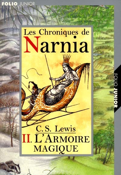 Les chroniques de Narnia. 2 : L'armoire magique