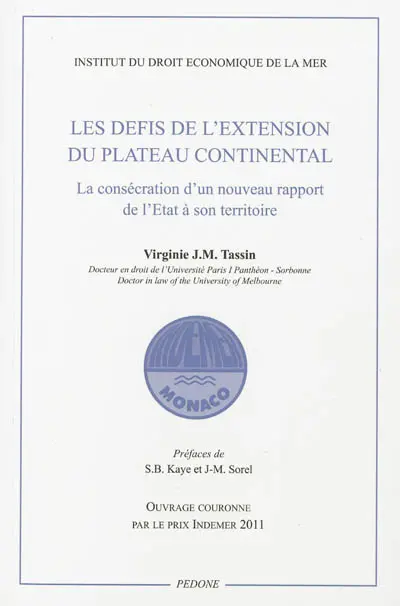 Les défis de l'extension du plateau continental : la consécration d'un nouveau rapport de l'Etat à son territoire