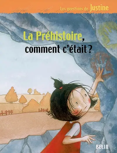 La préhistoire, comment c'était ?