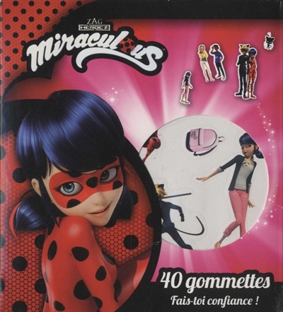 Miraculous, 40 gommettes : fais-toi confiance !