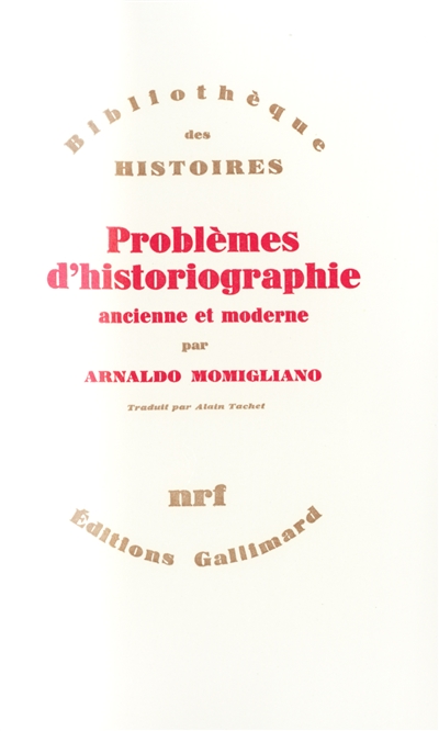 Problèmes d'historiographie ancienne et moderne