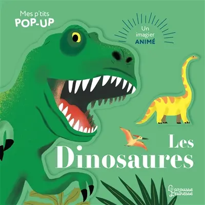 Les dinosaures : un imagier animé