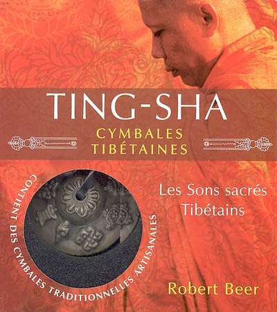 Ting-sha, cymbales tibétaines : les sons sacrés tibétains