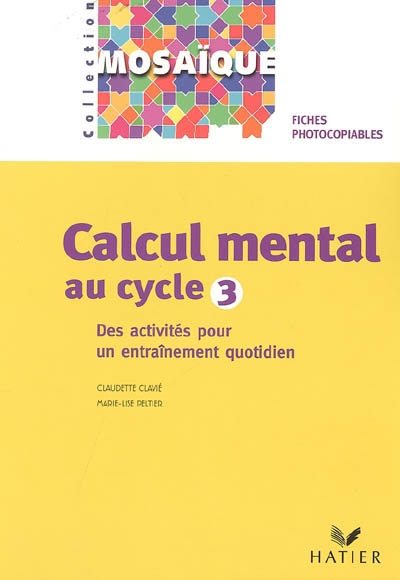 Calcul mental au cycle 3 - Fiches photocopiables