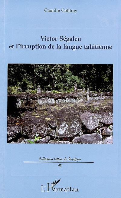 Victor Segalen et l'irruption de la langue tahitienne