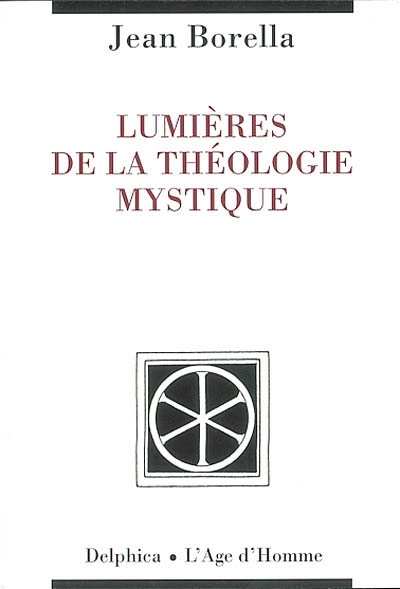 Lumières de la théologie mystique