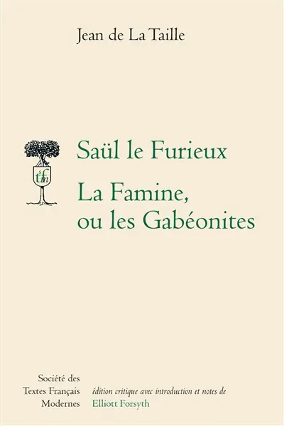 Saül le furieux. La famine ou Les Gabéonites