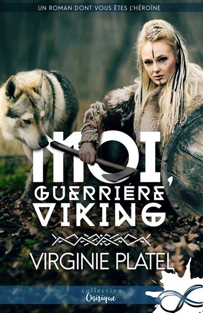 Moi, guerrière viking