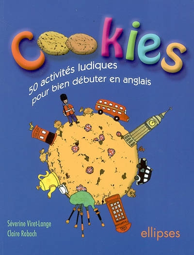 Cookies : 50 activités pour bien débuter en anglais