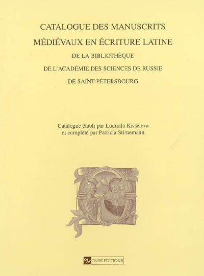 Catalogue des manuscrits médiévaux en écriture latine de la bibliothèque de l'Académie des sciences de Russie de Saint-Pétersbourg
