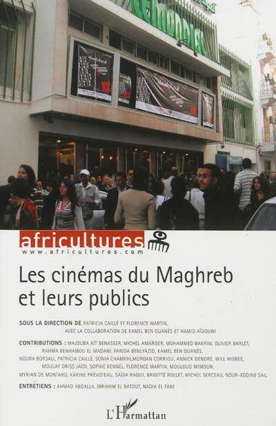 Africultures, n° 89-90. Les cinémas du Maghreb et leurs publics