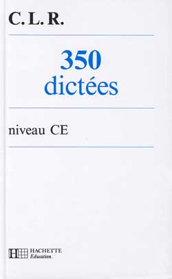 350 dictées, niveau CE