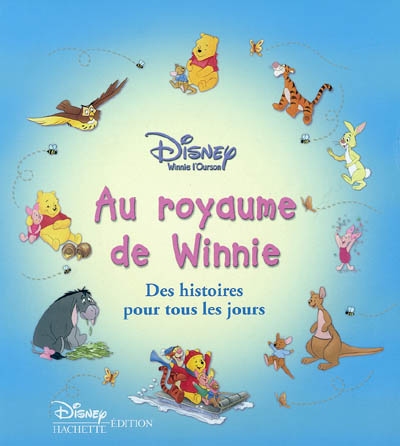 Au royaume de Winnie : des histoires pour tous les jours