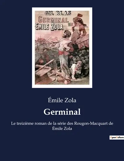 Germinal : La descente aux enfers des mineurs de charbon